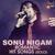 O Devathe - Sonu Nigam
