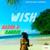 Wish - E.M.C.K.