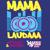 Mama Laudaaa - Almklausi