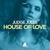 House of Love - Judge Jules