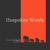 Unspoken Words - Ed Whicher