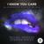 I Know You Care - Matvey Emerson