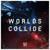 Worlds Collide - Nicki Taylor
