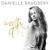 Worth It - Danielle Bradbery