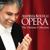 Verdi: Il Trovatore / Act 2 - "Mal reggendo all'aspro assalto" - Andrea Bocelli