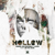 Hollow - Be No Rain