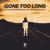 Gone Too Long - Cat Dealers