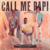 Call Me Papi - Dawty Music