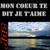 MON COEUR TE DIT JE T'AIME - Joe
