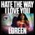Hate the Way I Love You - VyBrid