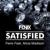 Satisfied - Fenix