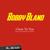 It's My Life Baby - Bobby "Blue" Bland