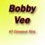 It`s So Easy - Bobby Vee
