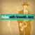 Liquid - Smooth Jazz Sax Instrumentals