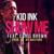 Show Me (feat. Chris Brown) - Kid Ink feat. Chris Brown