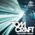 You Don't Know - Tomcraft