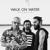 Walk On Water - 30 Seconds to Mars