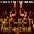 Reflections - Evelyn Thomas