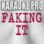 Faking It - The Karaoke Gang