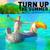 Turn up the Summer - Sederwall