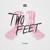 44 Lies - Two Feet