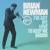 I've Got My Love To Keep Me Warm - Brian Newman