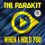 When I Hold You - The Parakit