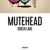 Green Lake - Mutehead