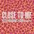 Close to me - Just Shapes and Beats