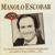 Antonio Vargas Heredia - Manolo Escobar