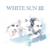 Aisa Naam - White Sun
