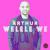 Welele We - Arthur