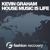 House Music Is Life - Kevin Graham
