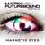 Magnetic Eyes - Matrix & Futurebound