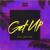 Get Up - MiyaGi