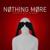 Ambition / Destruction - Nothing More