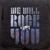 We Will Rock You - The Struts