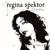 Fidelity - Regina Spektor