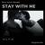 Stay With Me - RILTIM