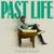 Past Life - Tyler Shaw