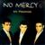 Kiss You All Over - No Mercy
