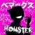 Monster - Bemax