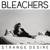 I'm Ready to Move On / Wild Heart Reprise - Bleachers