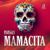 Mamacita - Dust In Bold