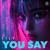 You Say - Filv