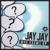 Who Knows - Jay Jay
