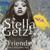 Yeah Yeah - Stella Getz