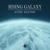 Lazy Bullet - Rising Galaxy