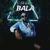 Bala - SHAXO