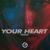 IN YOUR HEART - Insidia